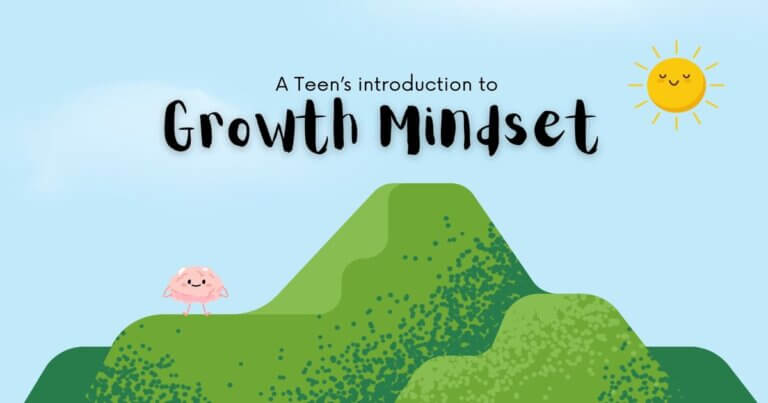 Turning Mistakes into Lessons: Promoting Growth Mindset for Teens